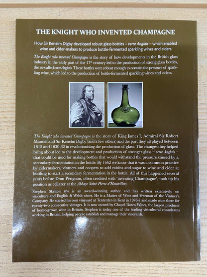 The Knight Who Invented Champagne - Stephen Skelton mw - Signed and dated