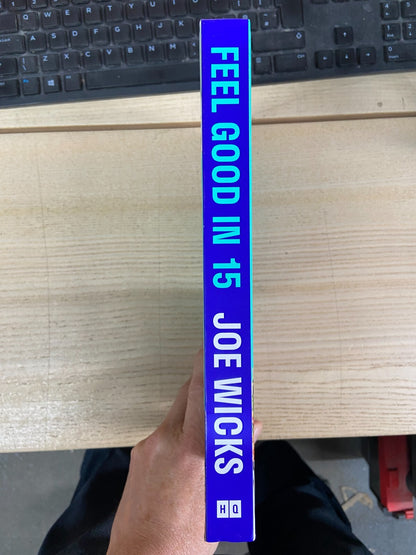 Feel Good in 15 - Joe Wicks - Signed