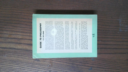 Guide to Philosophy, C. E. M. Joad, 1957, Dover Publications