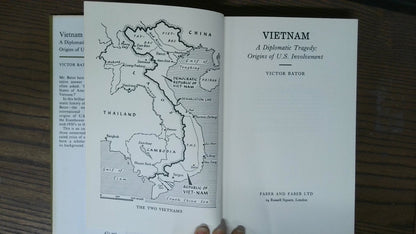 Vietnam A Diplomatic Tragedy: Origins of U. S. Involvement, Victor Bator, 1965
