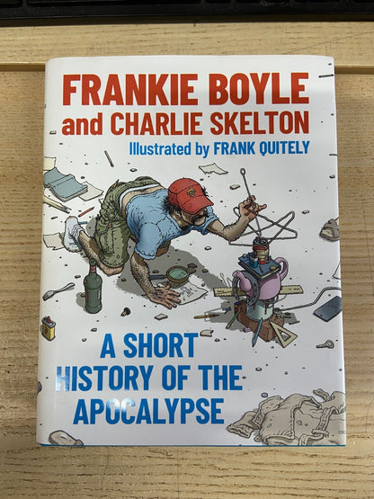 A Short History of the Apocalypse - Frankie Boyle - Signed