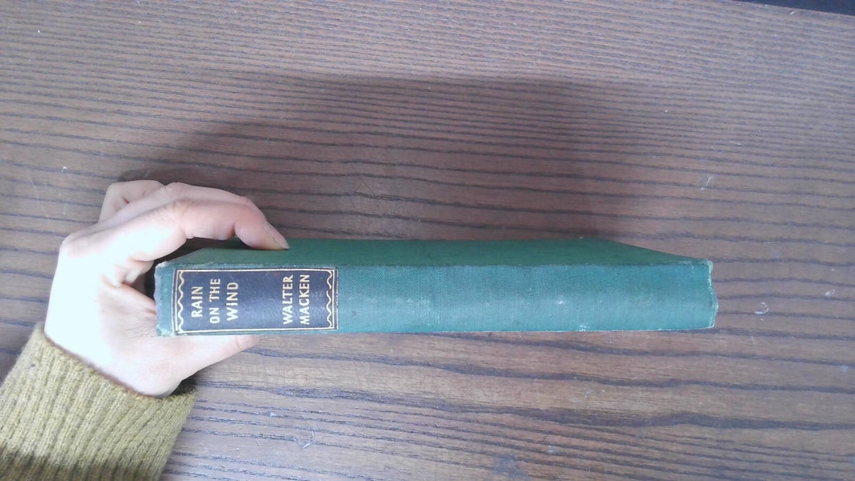 Rain on the wind, MACKEN, WALTER, 1952, Reprint Society Ltd.