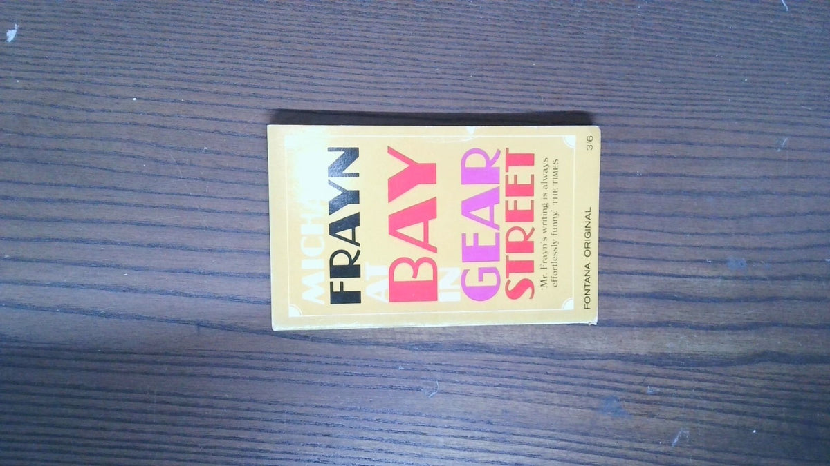 At Bay In Gear Street, Michael Frayn, 1967, Fontana Original