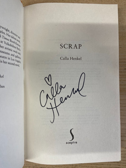 Scrap - Calla Henkel - Signed
