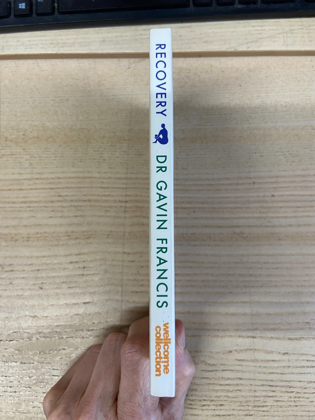 Recovery, The Lost Art of Convalescence - Dr Gavin Francis - Signed