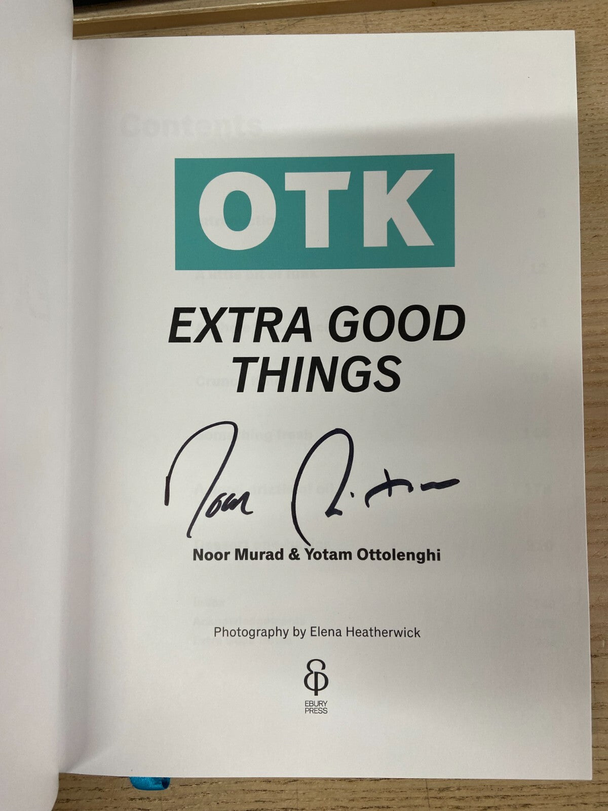 Ottolenghi Test Kitchen, Extra Good Things - N Murad & Yotam Ottolenghi - Signed
