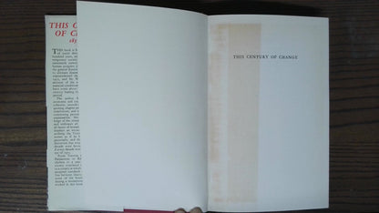 This Century of Change: 1853-1952, Anthony Weymouth, 1953, George G. Harrap & Co