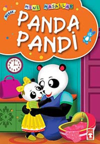 Panda Pandi - Merak: Mini Masallar 10