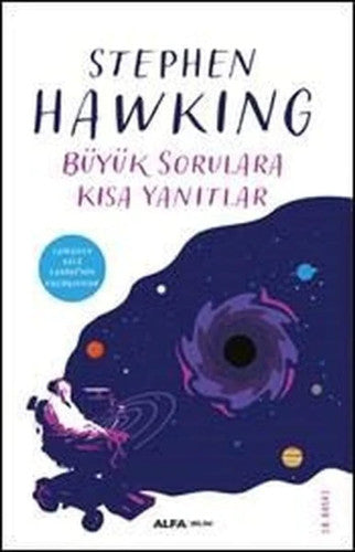 Büyük Sorulara Kisa Yanitlar: Zamanin Kisa Tarihi'nin Yazarindan