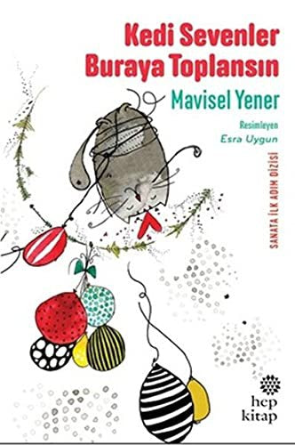 Kedi Sevenler Buraya Toplansin: Sanata Ilk Adim Dizisi