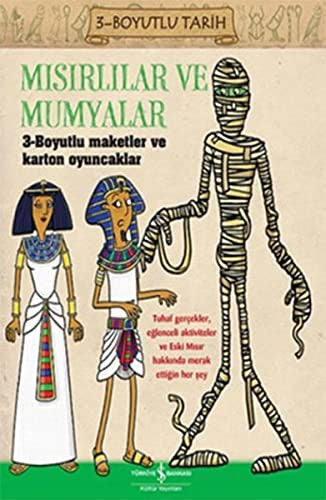 Misirlilar ve Mumyalar: 3 - Boyutlu Tarih