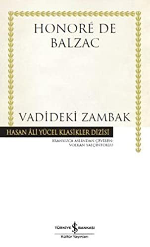 Vadideki Zambak: Hasan Ali Yücel Klasikler Dizisi