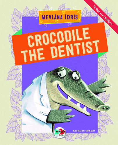 Crocodile The Dentist
