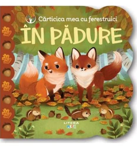 Carticica Mea Cu Ferestruici In Padure Bebe Invata