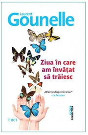 Ziua In Care Am Invatat Sa Traiesc