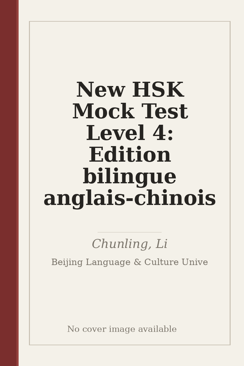 New HSK Mock Test Level 4: Edition bilingue anglais-chinois - no cover image available