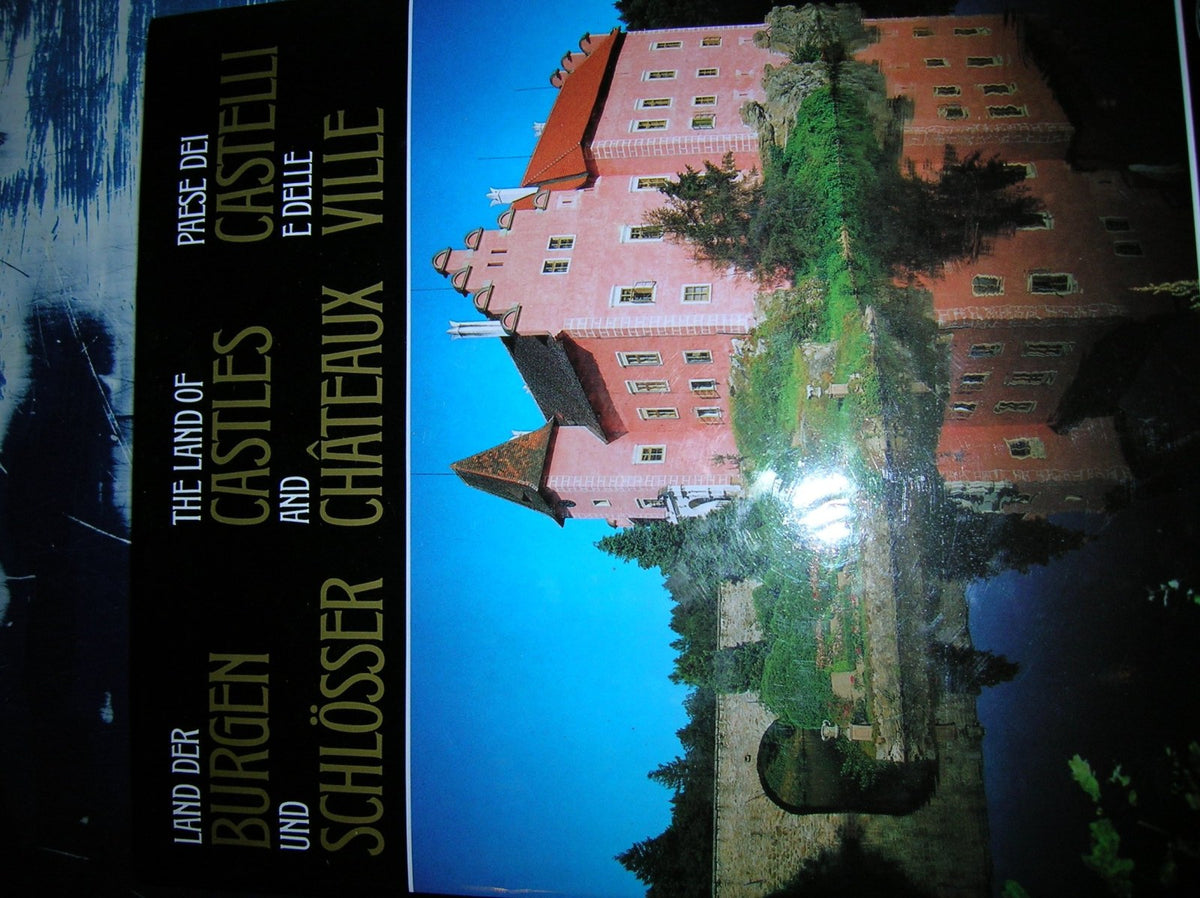Land der Burgen und Schlösser: Historische Feudalresidenzen in Böhmen und Mähren = the land of castles and ch ateaux : the history of feudal seats in ... sedi feudali storiche in Boemia e in Moravia