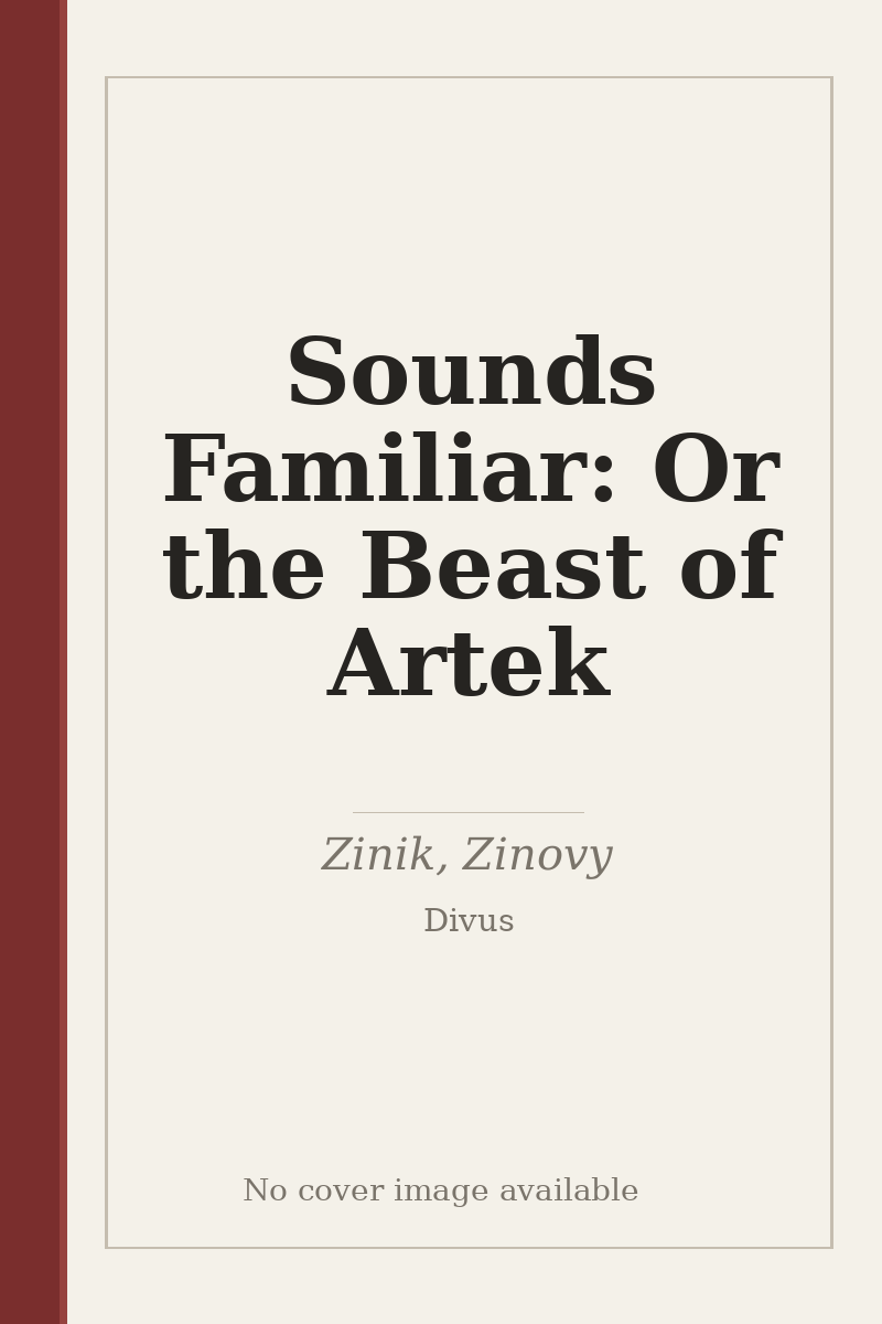 Sounds Familiar: Or the Beast of Artek - no cover image available