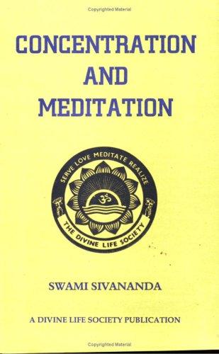 Concentration and Meditation