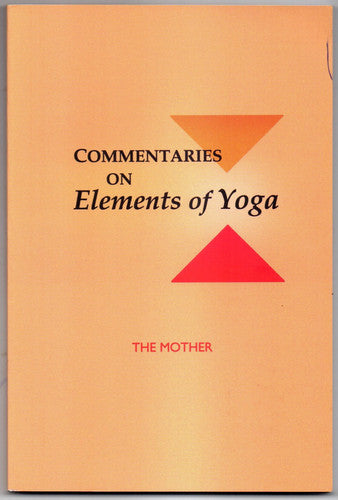 Commentaries on Elements of Yoga