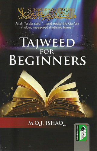 Tajweed For Beginners: How to Pronounce the Quran Correctly