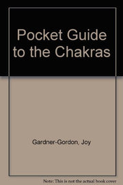 Pocket Guide to the Chakras
