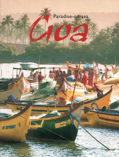 Goa: Paradise-on-Sea