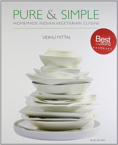 The Pure and simple: Homemade Indian Vegetarian Cuisine: The Art of Mughal Cuisine