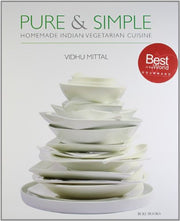The Pure and simple: Homemade Indian Vegetarian Cuisine: The Art of Mughal Cuisine