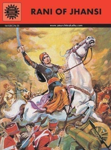 Rani of Jhansi (The glorious heritage of India)
