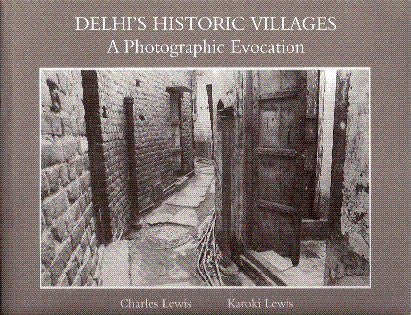 Delhi's Historic Villages: A Photographic Evocation
