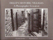 Delhi's Historic Villages: A Photographic Evocation