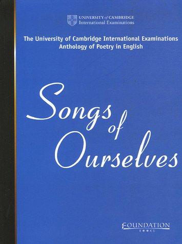 Songs Of Ourselves (Cambridge International Examinations) (Cambridge International IGCSE)