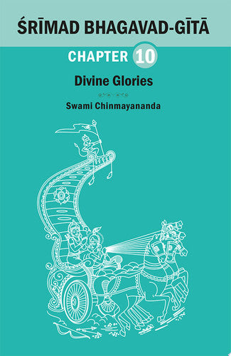BHAGAVAD GITA CHAPTER 10: Divine Glories