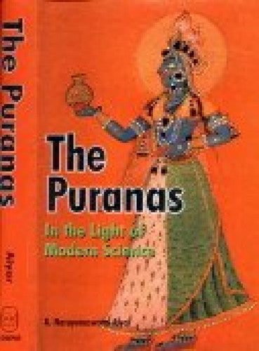 The Puranas - In the light of modern science