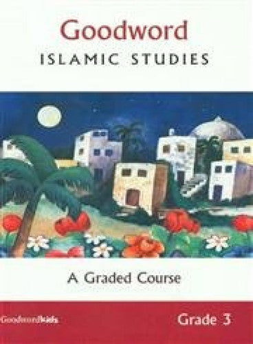 Goodword Islamic Studies: Level 3
