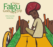 Farmer Falgu Goes on a Trip (Farmer Falgu, 1)