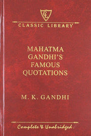 MAHATMA GANDHI'S FAMOUS QUOTATIONS