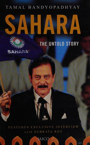 Sahara : The Untold Story