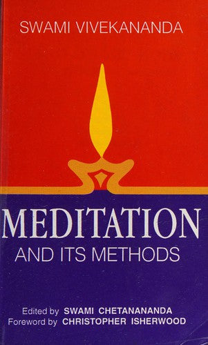 Meditation and Its Methods According to Swami Vivekanand