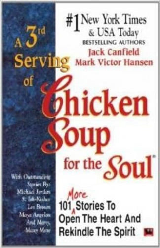 A 3rd Serving of Chicken Soup for the Soul