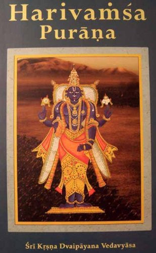 Harivamsa Purana Vol. 2 (Hard) [Hardcover] [Jan 01, 2017] Sri Krsna Dvaipayana Vedavyasa