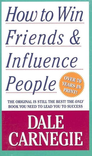[(How to Win Friends and Influence People * *)] [by: Dale Carnegie]