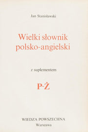 The Great English-Polish Dictionary / Wielki slownik angielsko-polski (English and Polish Edition)