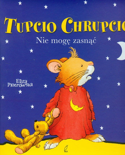 Tupcio Chrupcio Nie moge zasnac