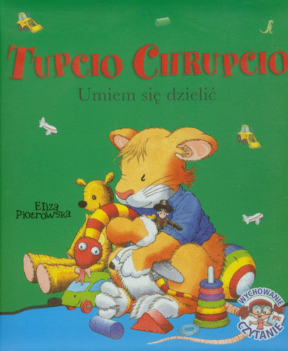 Tupcio Chrupcio Umiem sie dzielic