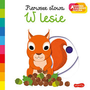 Pierwsze slowa W lesie (AKADEMIA MADREGO DZIECKA)