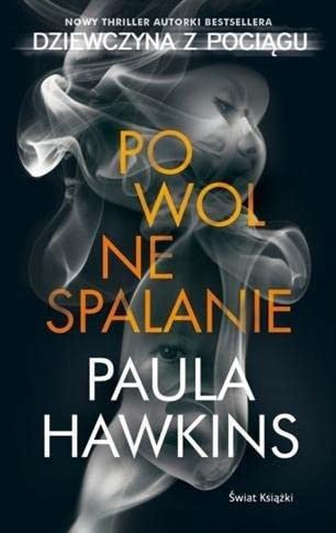 Powolne Sapalanie Literatura Kryminal Polska Ksiazka Po Polsku Polish Book