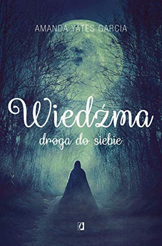 Wiedzma: Droga do siebie
