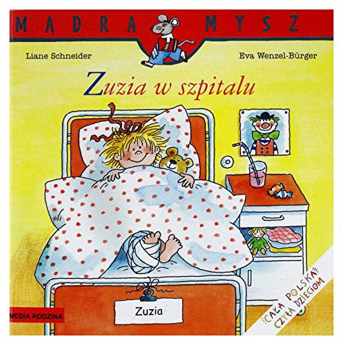 Madra mysz Zuzia w szpitalu